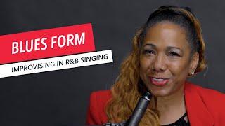 Singing in Blues Form  I IV V Chord Progressions  Improvising in R&B  Gabrielle Goodman  Berklee