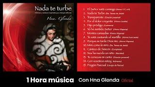 1 HORA MUSICA CON HERMANA GLENDA 6 - NADA TE TURBE OFICIAL