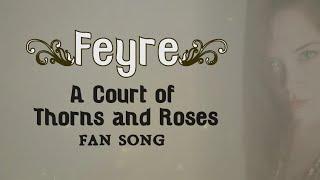 Sharm  Feyre A Court of Thorns and Roses Fan Song  ACOTAR