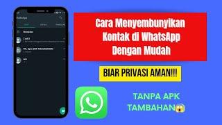 1 Cara Menyembunyikan Kontak WhatsApp Dengan Mudah