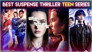 Top 10 Best Mystery Teen Web Series on Netflix  Best Suspense Thriller Teen Drama To Binge Watch
