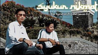 SYUKUR NIKMAT - ASEP KARUHUN feat. CHANDRYAWAN EEF Official Music Pop Sunda