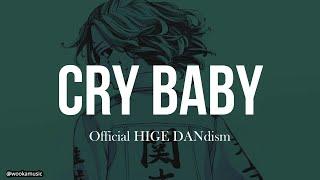 Tokyo Revengers OST - Cry Baby Official HIGE DANdism RomEngIndo Translation Lyrics