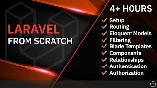 Laravel From Scratch  4+ Hour Course