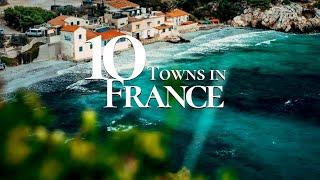 10 Beautiful Towns to Visit in France 4K    Must See French Towns