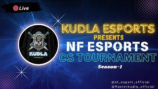 NF OFFICIAL  CS TOURNAMENT LIVE DAY-6  KUDLA ESPORTS LIVE