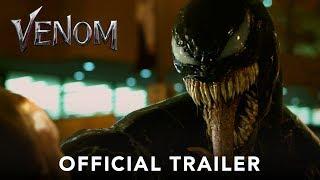 VENOM - Official Trailer HD