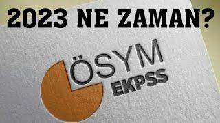 2023 Ekpss Ne Zaman Yapılacak?