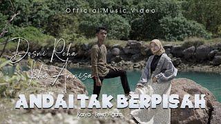 Dosni Roha Ft. Icha Annisa - Andai Tak Berpisah Official Music Video