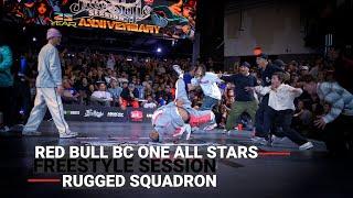 Red Bull BC One All Stars vs Rugged Squadron final x stance  FREESTYLE SESSION 2022 4K