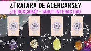 ¿TE BUSCARÁ? ¿Tratará de acercarse nuevamente? - Lectura de Tarot