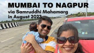 Mumbai to Nagpur via Samruddhi Mahamarg in Aug 2023  Road Trip with Infant  That Wandering Couple