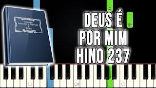 Hino 237 CCB - Deus É Por Mim  VERSÃO FÁCIL  Piano e Teclado Tutorial