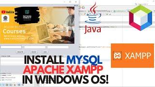 How to download and install  MySQL APACHE XAMPP in windows OS