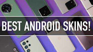 Android skins RANKED from WORST to BEST