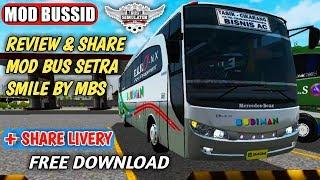 Review dan Share Mod Bus Setra Smile + Livery  Mod Bussid Terbaru