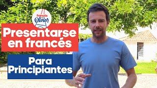 Francés para principiantes  - Presentarse  fácil y rápido