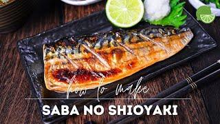 Saba no Shioyaki Recipe Japanese-style Grilled Mackerel