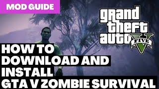 How to Download & Install GTA V ZOMBIES - The Simple Zombies Mod