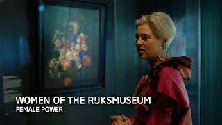 Women of the Rijksmuseum Female Power