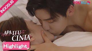 Highlight Apa Itu Cinta Jiaxin dan Jiangyue ciuman dari malam sampai pagi  YOUKU INDO SUB