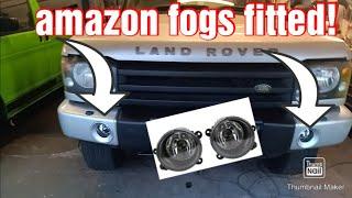 discovery td5 fog lights need replacing. fitting amazon cheap lights