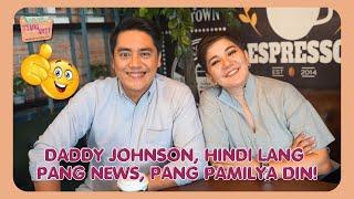 DADDY JOHNSON HINDI LANG PANG NEWS PANG PAMILYA DIN  Fun Fun Tyang Amy Vlog 121