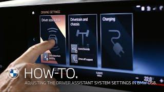 Adjusting the Driver Assistance System Settings in BMW OS8  BMW How-To
