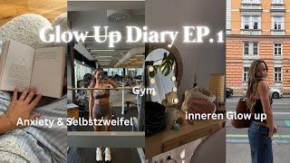 Glow Up Ep.1  Party Maus und Menschenmassen Anxiety Freundschaften Fitness