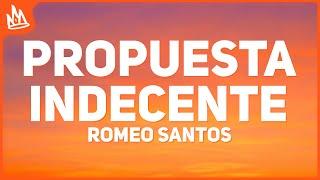 Romeo Santos – Propuesta Indecente Letra