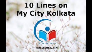 10 Lines On My City Kolkata in English  My City My Pride Kolkata  @myguidepedia6423