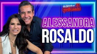 ALESSANDRA ROSALDO talentosa creativa y APASIONADA  La entrevista con Yordi Rosado