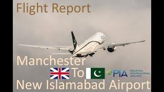 PIA  Manchester to Islamabad  Flight Report  Pakistan international Airline Reviews