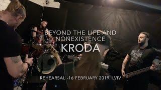 KRODA - Rehearsal Live -- Beyond the Life and Nonexistence