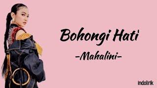 Mahalini - Bohongi Hati  Lirik Lagu