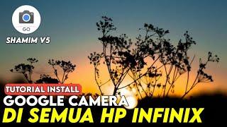 Terbaru 2024  Tutorial Lengkap Cara Pasang Gcam Terbaik Untuk Semua Hp Infinix Mudah Banget‼️