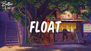 Float  Lofi beat  Cafe Relax Study Gaming 