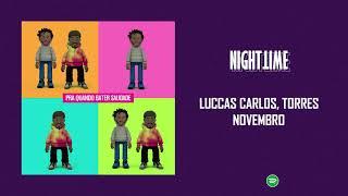 Luccas Carlos ft. Torres - Novembro Letra