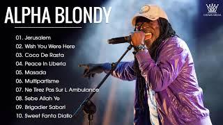 Alpha Blondy Best Of Alpha Blondy Collection Songs -Greatest Hits Full Album