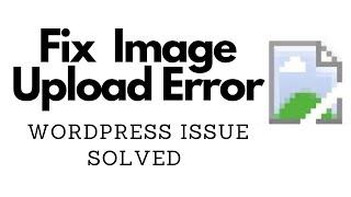 How to Fix Image Upload Issue in WordPress 2021 wordpress media library not loading