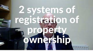 2 systems of registration of property ownership in Ireland