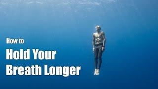 How to Hold Your Breath Longer a freediving tutorial from a professional freediver