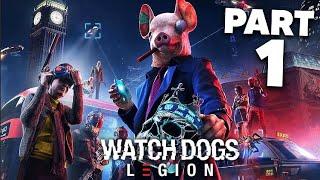 WATCH DOGS LEGION Gameplay Walkthrough Part 1 - PROLOGUE Full Game