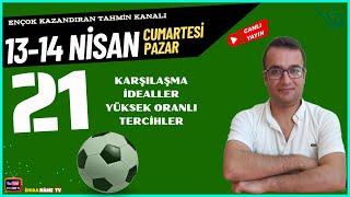 13-14 Nisan İddaa Taminleri