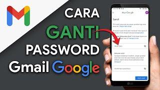 CARA GANTI PASSWORD GMAIL  UBAH KATA SANDI AKUN GOOGLE 100% BERHASIL