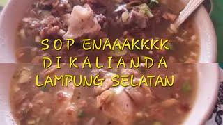 KULINER KALIANDA ‼️ SOP BULE LAMPU MERAH DI KALIANDA LAMPUNG SELATAN  SOP ENAK DI KALIANDA