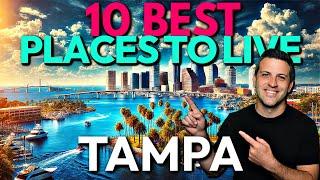 Top 10 Best Places To Live In Tampa  Updated and Improved