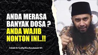 Cara Taubat Nasuha Agar Taubatmu Diterima Allah Taala - Ustadz Syafiq Riza Basalamah