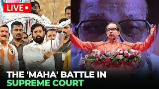 Supreme Court LIVE Today  Uddhav Thackeray Vs Eknath Shinde Battle For Shiv Sena  SC Livestream