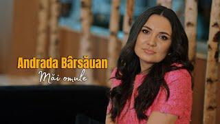 Andrada Barsauan - Mai omule  videoclip oficial 